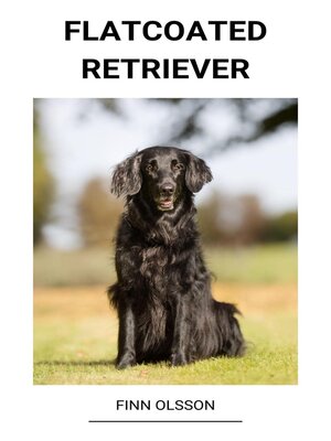 cover image of Flatcoated Retriever